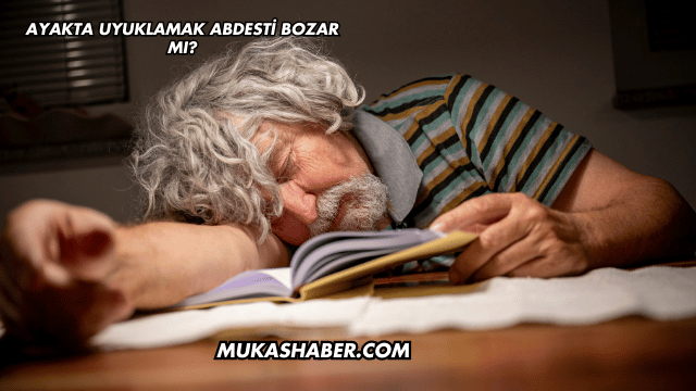 Ayakta Uyuklamak Abdesti Bozar mı?